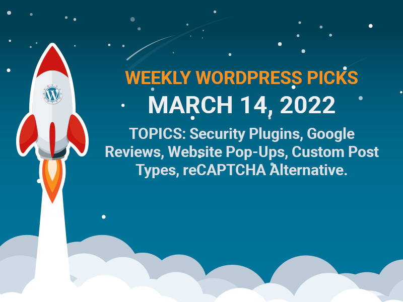 weekly wordpress articles for march 14 2022