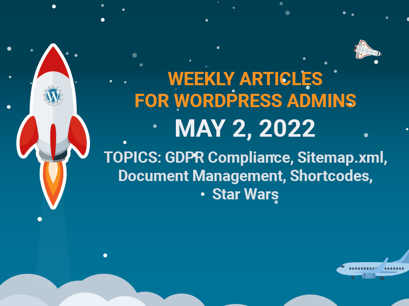 weekly wordpress articles for may 2, 2022