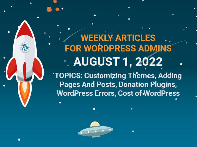 Weekly Articles for WordPress Admins –  Monday 8/1/2022