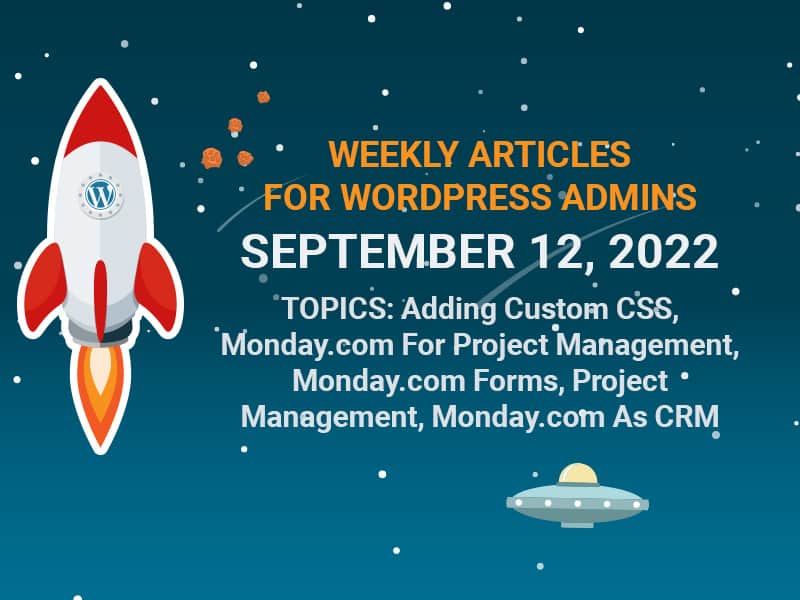 WordPress weekly articles for september 12, 2022
