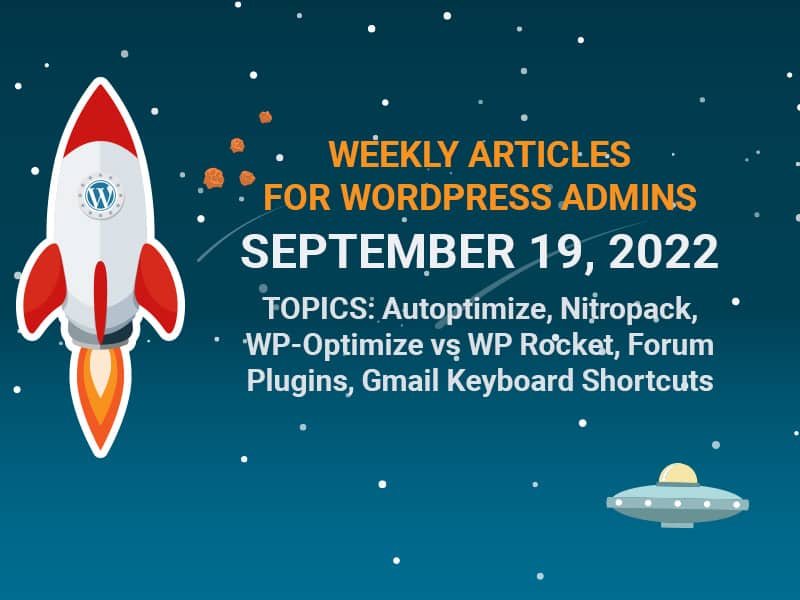 WordPress weekly articles for september 19, 2022