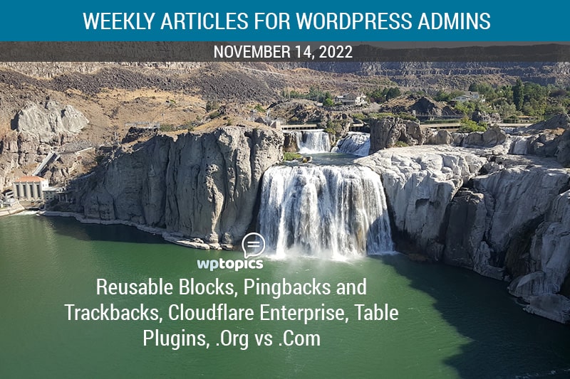 Weekly Articles for WordPress Admins –  Monday 11/14/2022